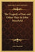 The Tragedy of Nan and Other Plays by John Masefield by John Masefield
