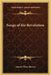 Songs of the Revolution by Samuel Eben Barney