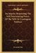 An Inquiry Respecting The Self Determining Power Of The Will Or Contingent Volition by Jeremiah Day