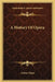 A History Of Opera by Arthur Elson