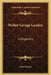 Walter Savage Landor: A Biography by John Forster
