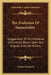 The Evolution Of Immortality: Suggestions Of An Individual Immortality Based Upon Our Organic And Life History by Chester Stockwell