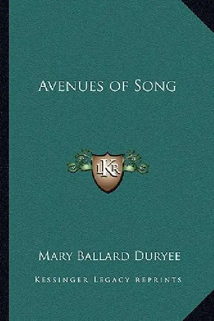 Avenues of Song by Mary Ballard Duryee