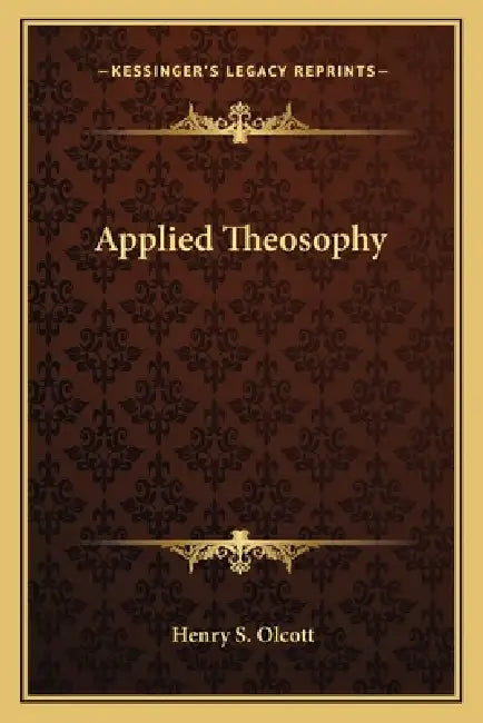 Applied Theosophy by Henry S. Olcott