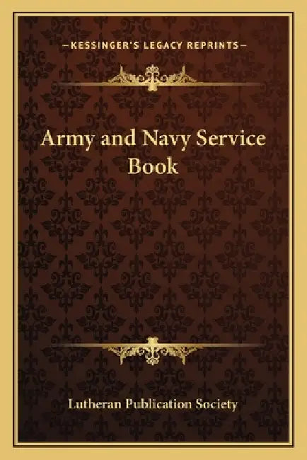 Army and Navy Service Book by Lutheran Publication Society