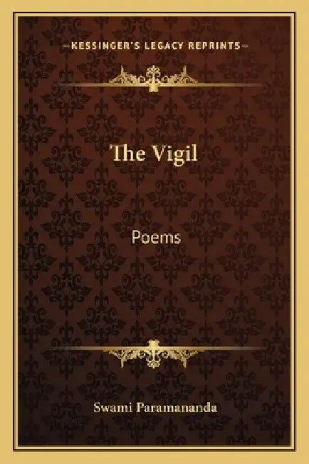 The Vigil: Poems by Swami Paramananda