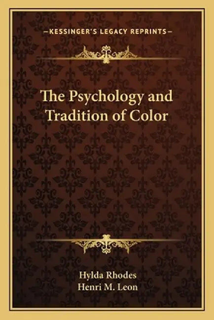 Psychology & Tradition Of Colo by Rhodes, Hylda