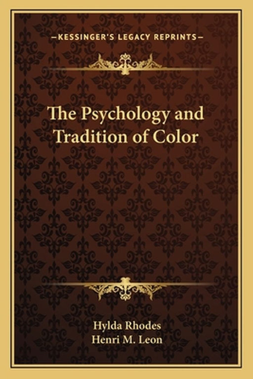 Psychology & Tradition Of Colo by Rhodes, Hylda