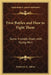 First Battles and How to Fight Them: Some Friendly Chats with Young Men by Frederick A. Atkins