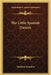 The Little Spanish Dancer by Madeline Brandeis