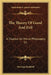 The Theory Of Good And Evil: A Treatise On Moral Philosophy V1 by Hastings Rashdall