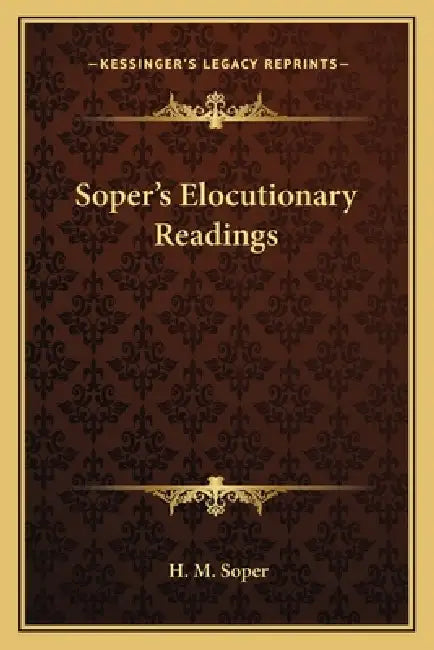Soper's Elocutionary Readings by H. M. Soper