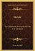Morale: The Supreme Standard Of Life And Conduct by Granville Hall