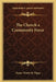 The Church a Community Force by Pastor Worth M. Tippy