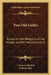 Two Old Faiths: Essays on the Religions of the Hindus and the Mohammedans by J. Murray Mitchell, William Muir