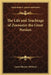 The Life and Teachings of Zoroaster the Great Persian by Loren Harper Whitney