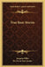 True Bear Stories by Joaquin Miller, David Starr Jordan