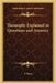 Theosophy Explained in Questions and Answers by P. Pavri