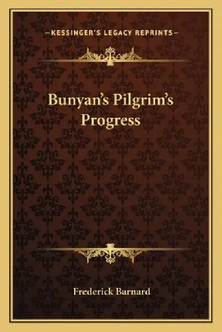 Bunyan's Pilgrim's Progress by Frederick Barnard