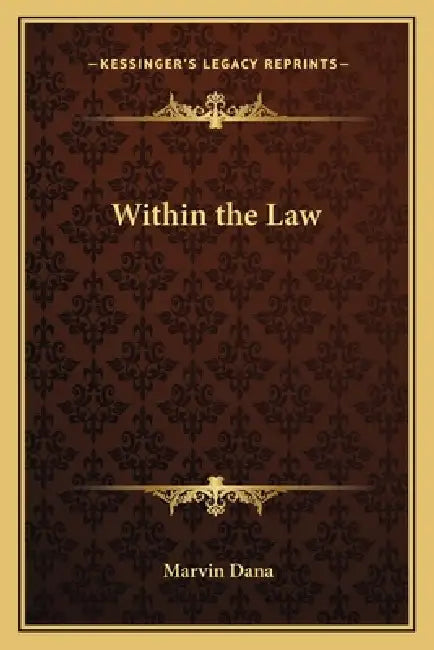 Within the Law by Marvin Dana