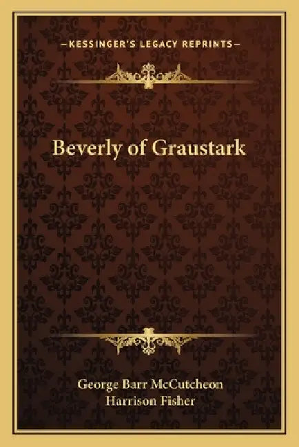 Beverly of Graustark by George Barr McCutcheon, Harrison Fisher