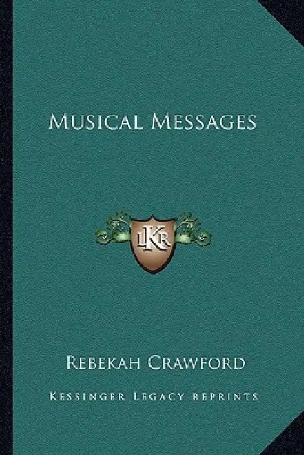Musical Messages by Rebekah Crawford