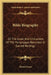 Bible Biography: Or The Lives And Characters Of The Personages Recorded In Sacred Writings by Robert Sears