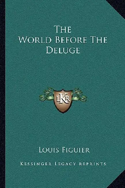 The World Before The Deluge by Louis Figuier