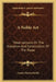 A Noble Art: Three Lectures On The Evolution And Construction Of The Piano by Fanny Morris Smith