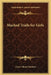 Marked Trails for Girls by Grace Sloan Overton