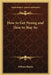 How to Get Strong and How to Stay So by William Blaikie
