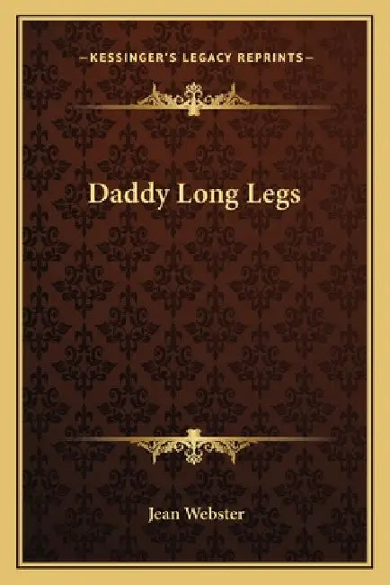 Daddy Long Legs by Jean Webster