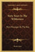 Sixty Years In The Wilderness: More Passages By The Way by Henry Lucy