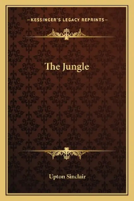 The Jungle by Upton Sinclair