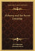 Alchemy and the Secret Doctrine by H. P. Blavatsky, Alexander Horne