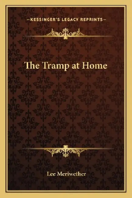 The Tramp at Home by Lee Meriwether