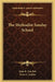 The Methodist Sunday School by John R. Van Pelt, Peter C. Lutkin