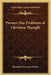 Present Day Problems of Christian Thought by Randoph Harrison McKim
