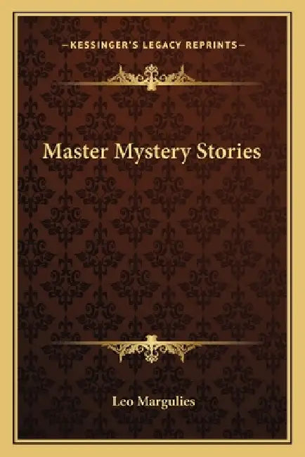 Master Mystery Stories by Leo Margulies