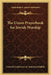The Union Prayerbook for Jewish Worship by Central Conference of American Rabbis