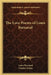 The Love Poems of Louis Barnaval by Louis Barnaval, Charles Dekay