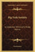 Rig Veda Sanhita: A Collection Of Ancient Hindu Hymns by Anonymous