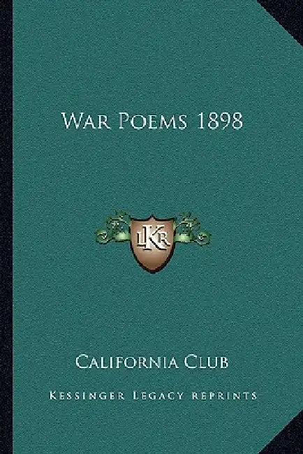 War Poems 1898 by California Club
