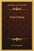 Trout Fishing by W. Earl Hodgson