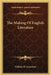 The Making Of English Literature by William H. Crawshaw