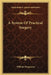 A System Of Practical Surgery by William Fergusson
