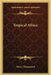 Tropical Africa by Henry Drummond