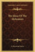 The Ideas Of The Alchemists by F. Sherwood Taylor