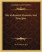 The Alchemical Elements And Principles by M. M. Pattison Muir