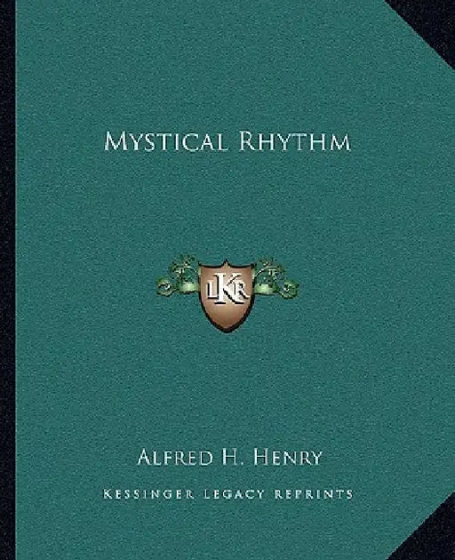 Mystical Rhythm by Alfred H. Henry